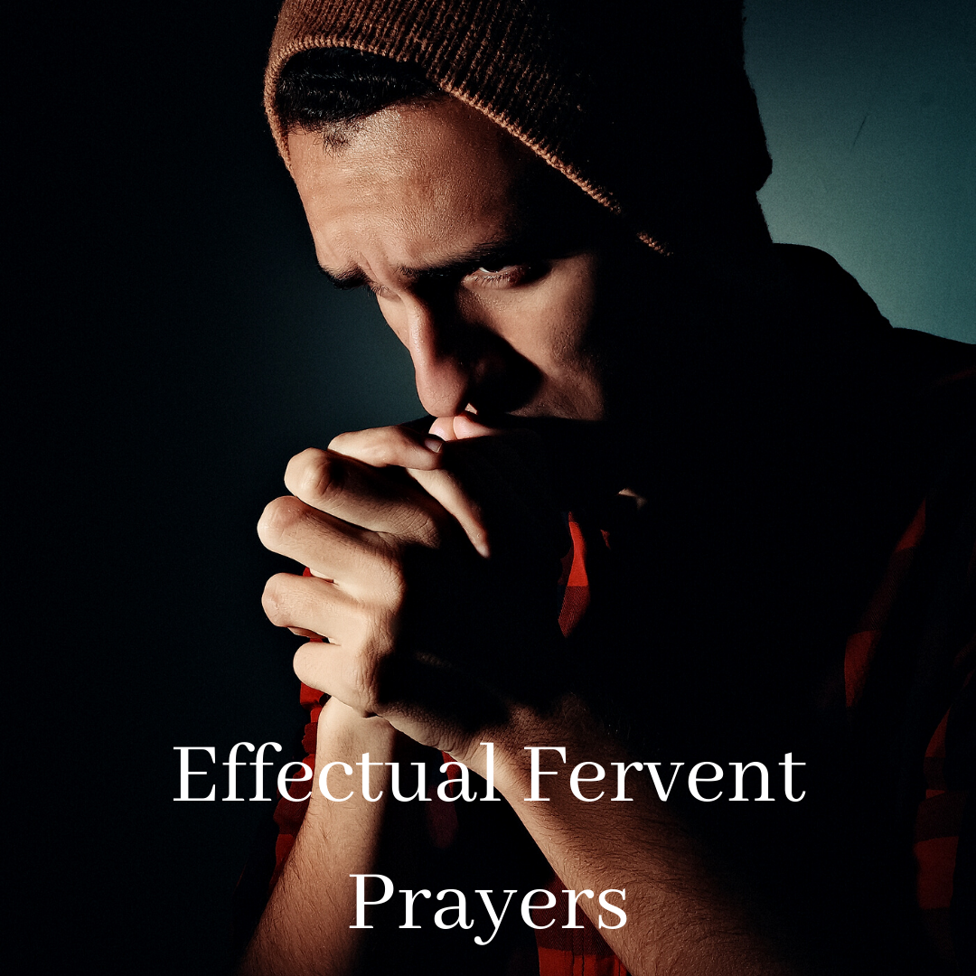 Effectual Fervent Prayers HoldToHope